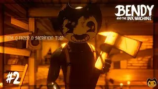 💀 O Bendyto Sacrifício de Tinta!! ⚰️ - (Bendy and the Ink Machine Capítulo 2) #2