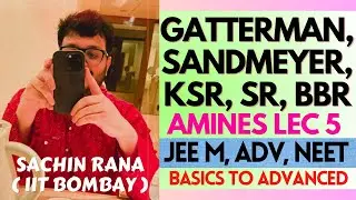 ❤️‍🔥Gattermann, Sandmeyer, Kolbe Schmitt, Stephen, BBR | Amines | JEE Main, Advanced, NEET 2024