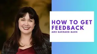 How To Get Feedback From Your Boss - Amii Barnard-Bahn