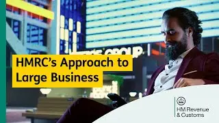 How does HMRC deal with large businesses?