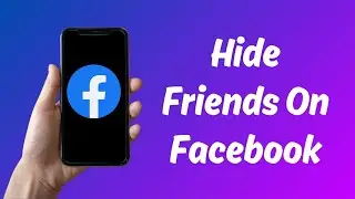 How to Hide Friend List on Facebook