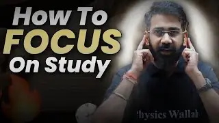 Best Way To Focus On Study - Amit Mahajan Sir | PW Weapons @pw_weapons_shorts