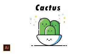 #9 SpeedArt Illustrator | Illustration of cute cactus using Adobe Illustrator
