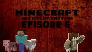 Minecraft with Flakenstine - Episode 6: Failed SugarCane Farm