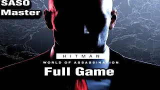 Hitman : World Of Assassination Trilogy [PS5] - Full Gameplay [Silent Assassin, Suit Only, Master]