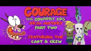 Courage the Cowardly Dog | Oral History | Part 2 | Feat Crew&Cast #freakyfred #couragethecowardlydog