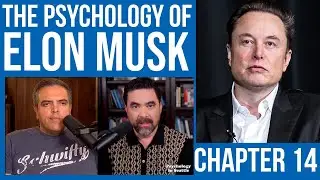 The Psychology of Elon Musk - (Chapter 14 - Freudian Analysis)