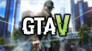 WATCH DOGS V Обзор модов GTA 5 #7