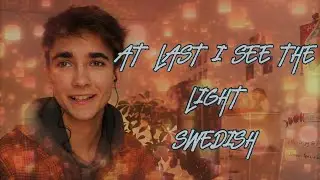 At last I See The Light / SWEDISH cover MALE VERSION