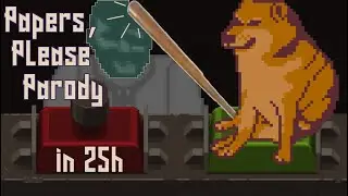 Papers, Please parody made in 25h - Vimrums