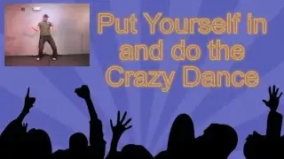 Crazy Dance Lyrics & Dance