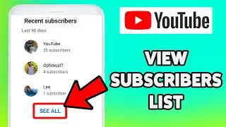 How To See Your Subscribers On YouTube 2024 | View Subscribers list On YouTube App
