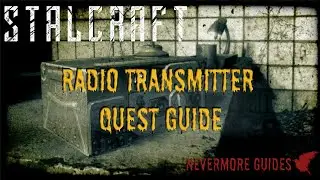 STALCRAFT - Radio Transmitter Guide (Nevermore Guides)