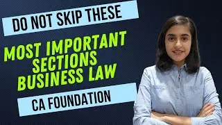 Business Law Most Important Sections CA Foundation june 24 attempt.