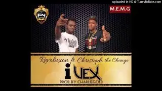 Revoluxon Ft. Christoph - I Vex [Prod. CharlieGOLD] (NEW MUSIC 2017)