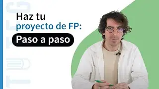Haz tu proyecto de FP paso a paso