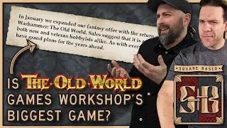 How Big Can Old World Get? | Warhammer the Old World | Square Based Show