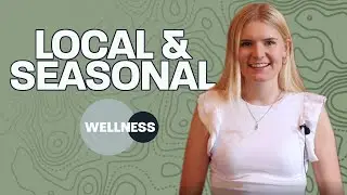 Local & Seasonal Eating - ESS Wellness