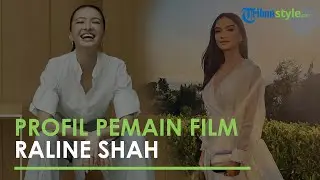 Pemain Film '5 CM' yang Kini Kembali Berakting di Series 'Dating Queen', Berikut Profil Raline Shah