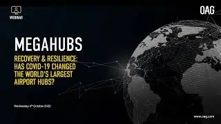 OAG Megahubs Recovery and Resilience | PM Session with Rebecca Francosky