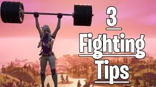 3 Fighting Tips I Wish I Knew Sooner - Fortnite Battle Royale