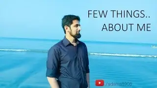 Few things About Me!! ( Mumbai - India )