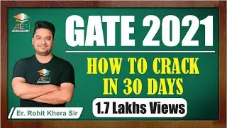 GATE 2021 | How To Crack GATE In 30 Days |  How To Prepare For GATE 2021 | GATE 2021 |