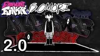 Friday Night Funkin' Vs Omori Blackspace Bossrush V2 FULL WEEK