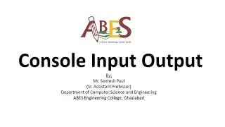 Console Input Output by Mr. Santosh Paul [Programming in C]