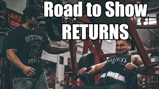 The RETURN 12 Weeks Out | Road to Show S3E1