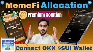 Memefi Airdrop Withdraw kase kare ? | Memefi Connect OKX Wallet Method | Memefi Premium Benefits