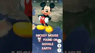 Mickey Mouse🐁Found On Google Earth|Google Map Secrets|