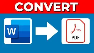 How To Convert Word to PDF (2024 Updated) [Full Guide]