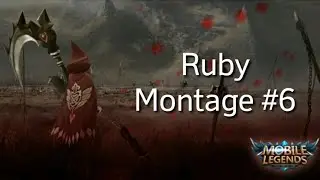 Ruby montage #6(mythical glory)