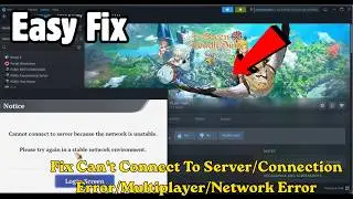 The Seven Deadly Sins Origin: Fix Can't Connect To Server/Connection Error/Multiplayer/Network Error