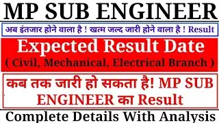 MP SUB ENGINEER 2022 Result Date Related Big Update // MP SUB ENGINEER Expected cutoff & result date