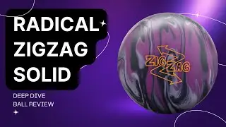 When is the Radical Zig Zag Solid supposed to be used? | Deep Dive Ball Review