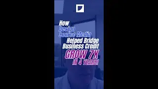 How Design Source Media Helped Bridge Business Credit Grow 7x in 4 Years! (Rhett Rowe Testimonial)