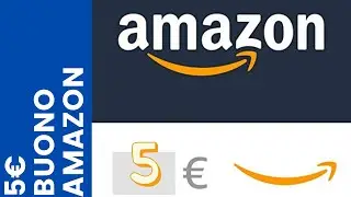 Come guadagnare 5€ in buoni Amazon [Tutorial]