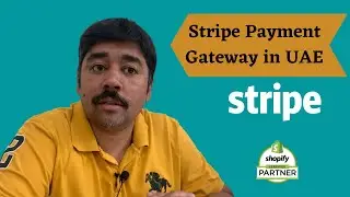 Stripe Payment Gateway in UAE - Shopify Payments 2021