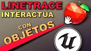 INTERACTUA apuntando objetos LINETRACE Unreal Engine 5 👈🏽