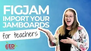 Figjam - Import your Jamboards - APS Quick Tip #119