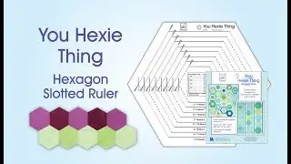 June Tailor You Hexie Thing Hexagon Ruler