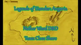 Nether Ward D&D: Team Close Shave, Ep1