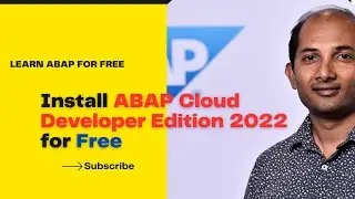 Start Learning ABAP Today: Install ABAP Cloud Developer Edition 2022 for Free 