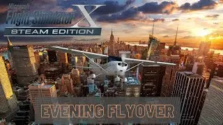 New York City Evening Flyover in FSX | KJFK to KEWR | 100 Subscriber Special