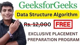 GeeksForGeeks Exclusive Course Absolutely Free Data Structures & Algorithms | Gfg DSA 21 Days Course