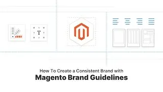 Guide to Magento Brand Guidelines for Online Stores