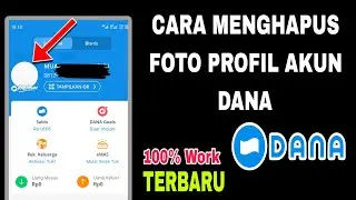 Cara Menghapus Foto Profil Akun Dana Terbaru