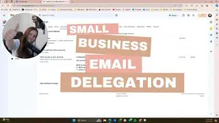 Delegating Email Access for Small Businesses